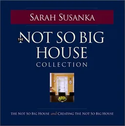 Not So Big House Coll-2cy (Susanka)