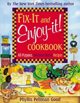 Fix It And Enjoy It Cookbook