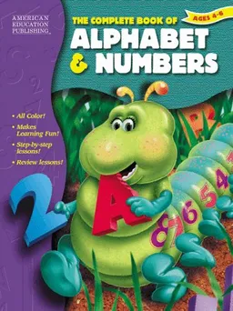 עטיפת הספר The Complete Book of Alphabet and Numbers (The Complete Book Series) מאת School Specialty Publishing