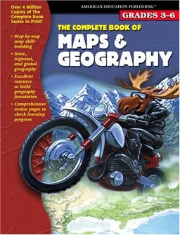 עטיפת הספר The Complete Book of Maps & Geography מאת School Specialty Publishing