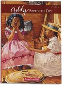 Addy Saves the Day: A Summer Story  Book 5 (American Girls Collection)