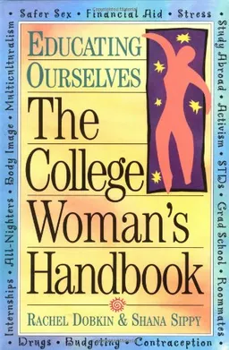 The College Woman's Handbook (Educating Ourselves)
