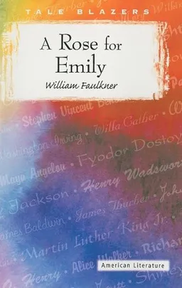 A Rose for Emily (Tale Blazers)