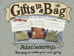 Gifts in a Bag: Rubs & Seasonings