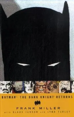 Batman: The Dark Knight Returns
