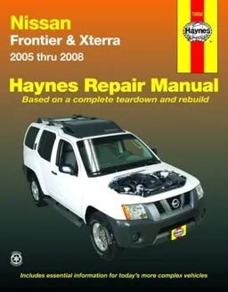 Nissan Frontier & Xterra, '05-'08 (Automotive Repair Manual)