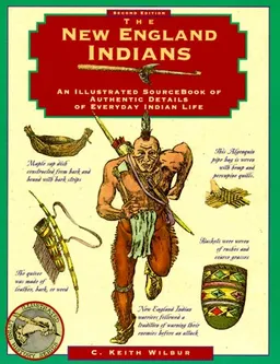New England Indians, 2nd (Illustrated Living History Series)