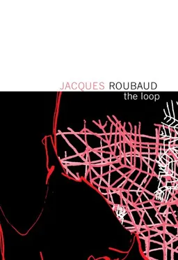 עטיפת הספר The Loop (French Literature) מאת Jacques Roubaud