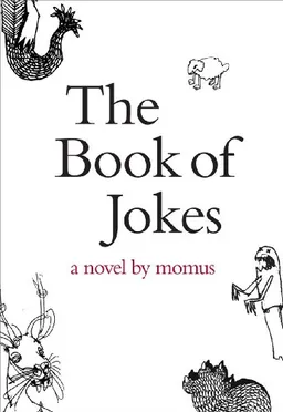The Book of Jokes: A Novel by Momus (British Literature)