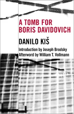 A Tomb for Boris Davidovich (Eastern European Literature Series)