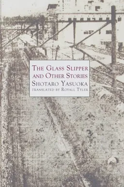 The Glass Slipper and Other Stories  (Japanese Literature)
