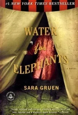 Water for Elephants: A Novel