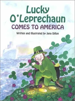 Lucky O'Leprechaun Comes to America (Lucky O'Leprechaun Series)