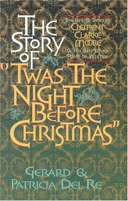 Story of "'Twas the Night Before Christmas," The