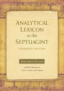 עטיפת הספר Analytical Lexicon to the Septuagint מאת Bernard A. Taylor