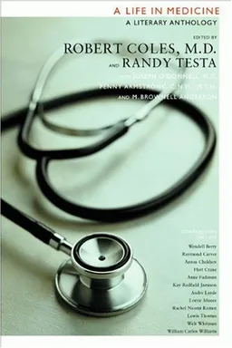 עטיפת הספר A Life in Medicine: A Literary Anthology מאת Randy Testa