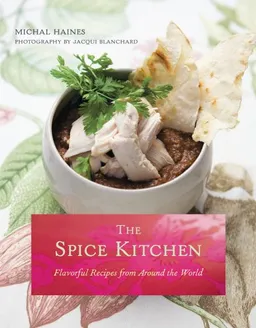 The Spice Kitchen: Flavorful Recipes from Around the World