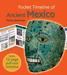 עטיפת הספר Pocket Timeline of Ancient Mexico מאת Penny Bateman