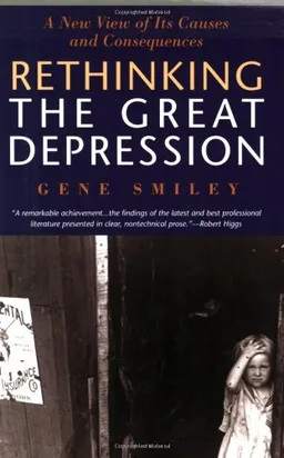 Rethinking the Great Depression (American Ways Series)