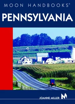 Moon Handbooks Pennsylvania