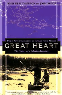 Great Heart: The History of a Labrador Adventure (Kodansha Globe)