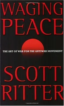 Waging Peace: The Art of War for the Antiwar Movement