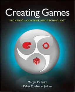 Creating Games: Mechanics, Content, and Technology