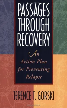 עטיפת הספר Passages Through Recovery: An Action Plan for Preventing Relapse מאת Terence T. Gorski