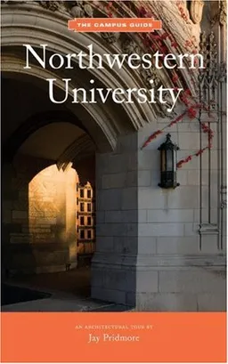 Northwestern University: The Campus Guide