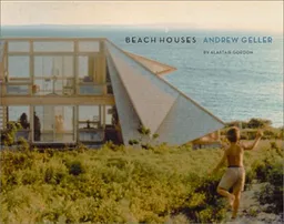 Beach Houses: Andrew Geller