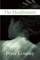 The Headhunters: An Inspector Hen Mallin Investigation