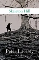 Skeleton Hill: An Inspector Peter Diamond Investigation
