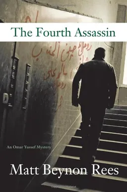 The Fourth Assassin: An Omar Yussef Mystery
