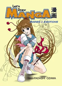 עטיפת הספר Let's Draw Manga: Bodies And Emotions (Lets Draw Manga) מאת Tadashi Ozawa