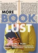 More Book Lust: Recommended Reading for Every Mood, Moment, and Reason