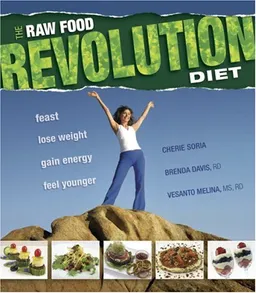 The Raw Food Revolution Diet