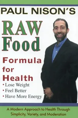 Raw Food Formula for Health