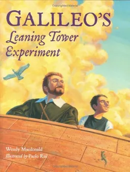 Galileo's Leaning Tower Experiment (Junior Library Guild Selection (Charlesbridge Hardcover))