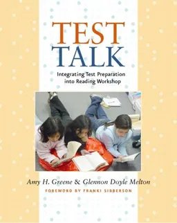 עטיפת הספר Test Talk: Integrating Test Preparation into Reading Workshop מאת Glennon Doyle Melton
