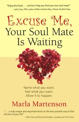 Excuse Me, Your Soul Mate Is Waiting