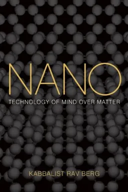 Nano: Technology of Mind over Matter