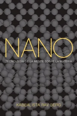Nano: Tecnologia de la mente sobre la materia (Spanish Edition)