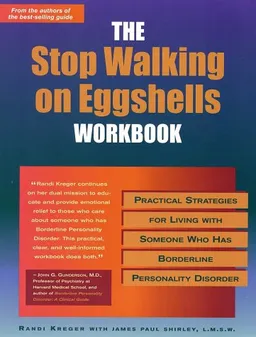 עטיפת הספר The Stop Walking on Eggshells Workbook: Practical Strategies for Living With Someone Who Has Borderline Personality Disorder מאת Randi Kreger