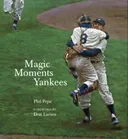 Magic Moments Yankees