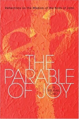 PARABLE OF JOY REFLECTIONS ON THE WISDOM