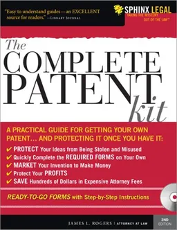 The Complete Patent Kit: A Practical Guide for Getting Your Own Patent...and Protecting it Once You Have it (Legal Survival Guides)