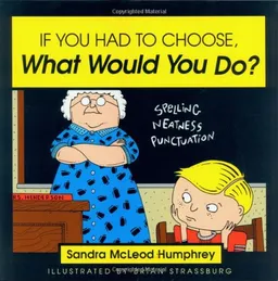 If You Had to Choose, What Would You Do?