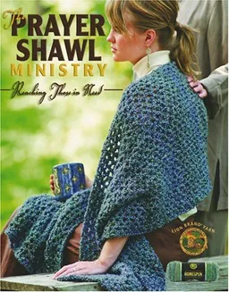 עטיפת הספר The Prayer Shawl Ministry: Reaching Those in Need (Leisure Arts #4225) מאת Leisure Arts