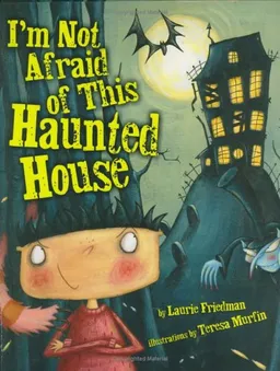 I'm Not Afraid Of This Haunted House