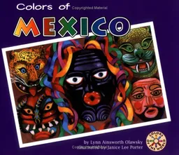 עטיפת הספר Colors of Mexico (Colors of the World) מאת Lynn Ainsworth Olawsky